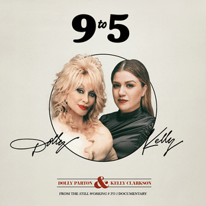 9 to 5 - Kelly Clarkson & Dolly Parton