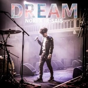 Dream (NORI remix) - Ronnie Flex & Ir Sais