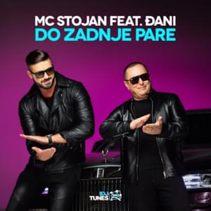 Do Zadnje Pare - MC Stojan (Ft. Djani)