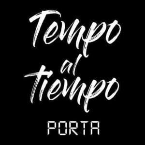 Tempo Al Tiempo - Porta