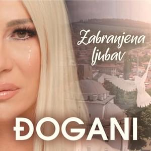 Zabranjena ljubav - Đogani