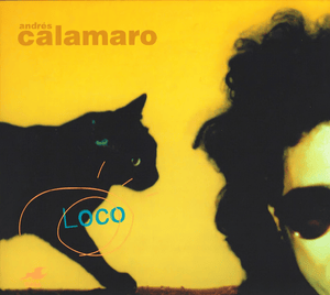 Loco - Andrés Calamaro