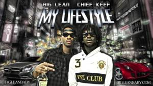 My Lifestyle - Big Lean (Ft. Chief Keef)