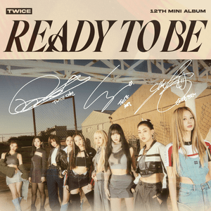 Ready To Be with Dahyun & Chaeyoung & Tzuyu - TWICE