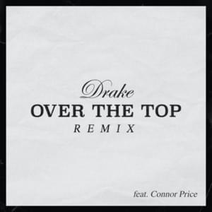 Over The Top (Remix) - Connor Price