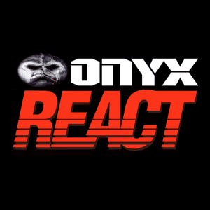 React - Onyx (Ft. 50 Cent, Bonifucco, Still Livin’ & X1)