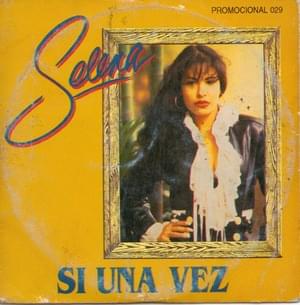 Si Una Vez - Selena