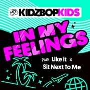 In My Feelings - KIDZ BOP Kids