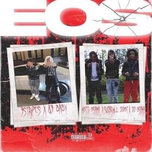 EOS - 3 Stripes (Ft. 83baby, DD Osama, Notti Osama & Sugarhill Ddot)