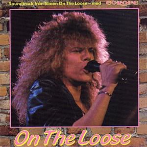 On the Loose (1985 Version) - Europe