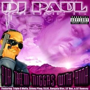 Pimpin Azz Niggaz - DJ Paul (Ft. Lord Infamous)