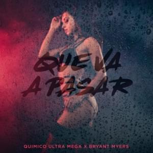 Que Va a Pasar - Químico Ultra Mega & Bryant Myers