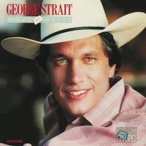 You’re the Cloud I’m On (When I’m High) - George Strait