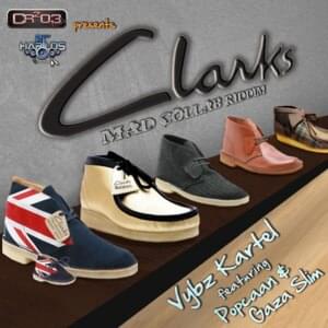 Clarks - Vybz Kartel (Ft. Popcaan & Vanessa Bling)