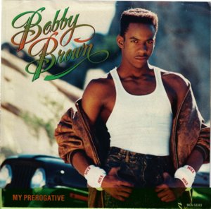 My Prerogative - Bobby Brown