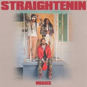 Migos - Straightenin (Traduction Française) - Lyrxo traductions françaises