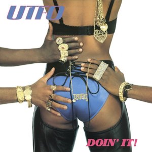 Doin’ It - UTFO