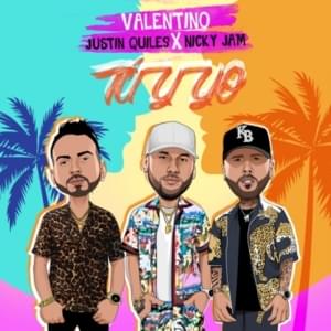 Tú y Yo - Valentino, Nicky Jam & Justin Quiles