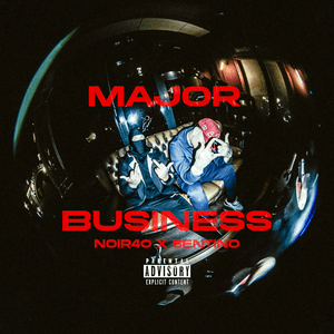 Major Business - NOIR40 & Sentino