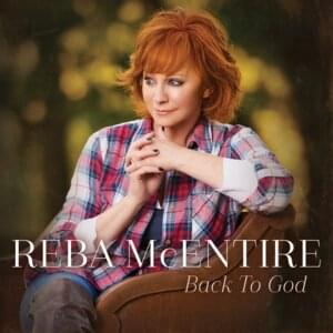 Back to God - Reba McEntire