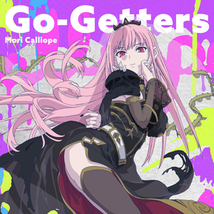 Go-Getters - Mori Calliope