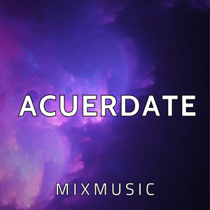 Acuérdate - Mixmusic