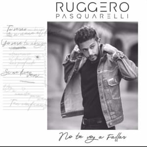 No Te Voy a Fallar - RUGGERO