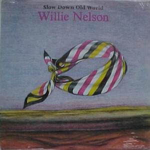 And So Will You My Love - Willie Nelson