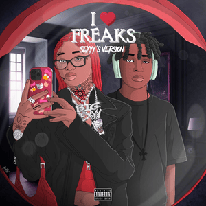 I love freaks (Sexyy’s Version) - Lijay & Sexyy Red