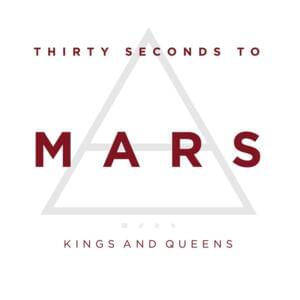 Kings and Queens - Thirty Seconds to Mars