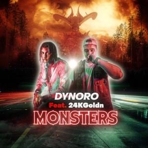 Monsters - Dynoro (Ft. 24kGoldn)