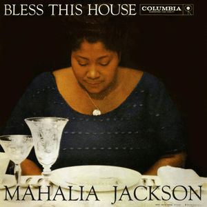 Let the Church Roll On - Mahalia Jackson