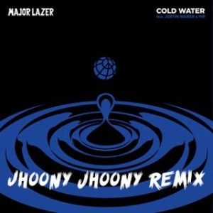 Cold Water (Remix) - Jhoony Jhoony (Ft. Justin Bieber, MØ & Major Lazer)