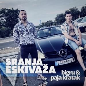 Sranja eskivaža - BIGru i Paja Kratak