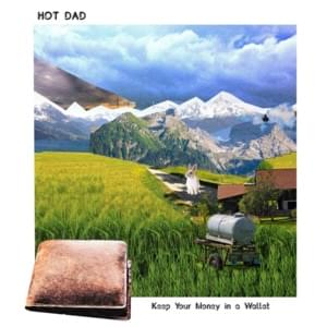 Keep Your Money in a Wallet - Hot Dad