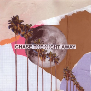 Chase the Night Away - Keane