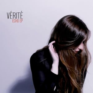 Echo - VÉRITÉ