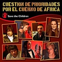 Cuestion de prioridades por el cuerno de Africa - Melendi (Ft. Carlos Baute, Dani Martín, Ladama, Malú, Pablo Alborán & Rasel)