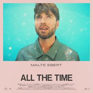 All The Time - Malte Ebert