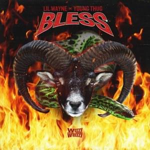 Bless - Lil Wayne, Wheezy & Young Thug