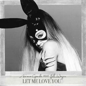 Ariana Grande - Let Me Love You ft. Lil Wayne (Traducción al Español) - Lyrxo Traducciones al Español