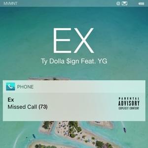 Ex - Ty Dolla $ign (Ft. YG)