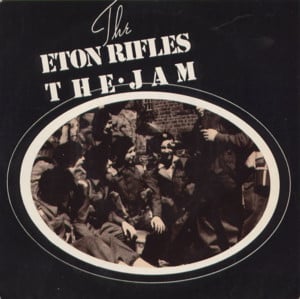 The Eton Rifles - ​The Jam