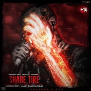 Shabe Tire - Amir Tataloo