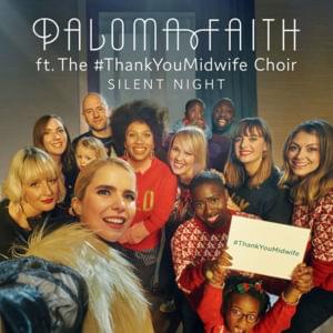 Silent Night - Paloma Faith (Ft. The Thank You Midwife Choir)