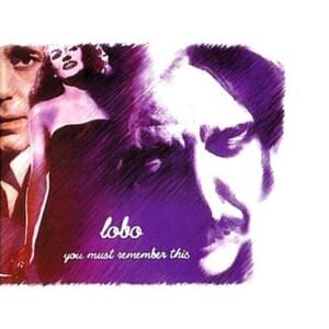Teach Me Tonight - Lobo