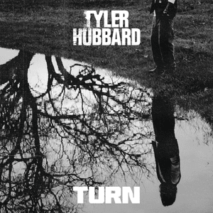 Turn - Tyler Hubbard