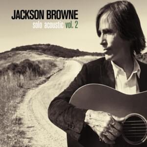The Night Inside Me (Live) - Jackson Browne