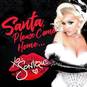 Santa Please Come Home - Kylie Sonique Love