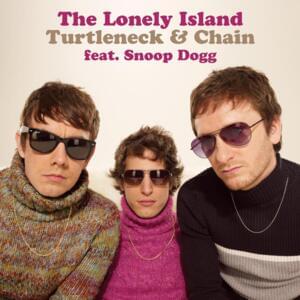 Turtleneck & Chain - The Lonely Island (Ft. Snoop Dogg)